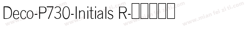 Deco-P730-Initials R字体转换